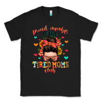 Black proud member of the tired moms club Classic Tee - Zillion Design Studio