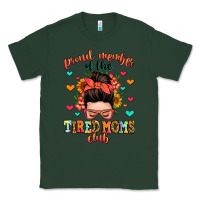 Sports Green proud member of the tired moms club Classic Tee - Zillion Design Studio