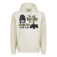 Oatmeal Heather the best things in life mess up your hair Premium Hoodie - MaliasSmallBusiness