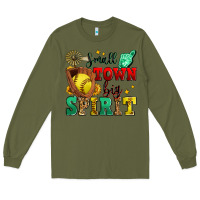 Army Green small town big spirit softball Long Sleeve Tee - Zillion Design Studio