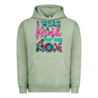 Pigment Oil Green I Wear Pink For My Mom Urban Hoodie - BundleAndBundleShop
