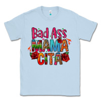 Dusty Blue bad ass mama cita Classic Tee - CTS Tumbler Store