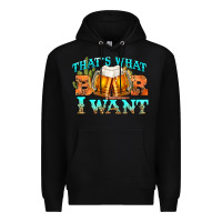 Black western beer thats what i want Premium Hoodie - NancyCooperArtShop