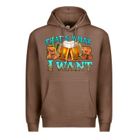 Chestnut western beer thats what i want Premium Hoodie - NancyCooperArtShop