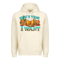 Sandshell western beer thats what i want Premium Hoodie - NancyCooperArtShop
