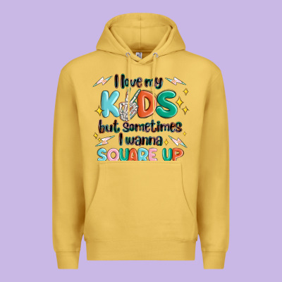 I Love My Kids But Sometimes I Wanna Square Up Premium Hoodie Designed By Maliassmallbusiness