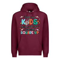 Burgundy i love my kids but sometimes i wanna square up Premium Hoodie - MaliasSmallBusiness