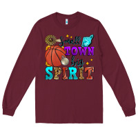 Burgundy small town big spirit basketball Long Sleeve Tee - Zillion Design Studio