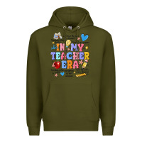 Army Green in my teacher era Premium Hoodie - MaliasSmallBusiness