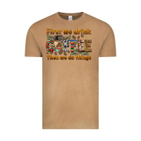 Vintage Camel first we drink then we do things Vintage Tee - BarkalooDesign