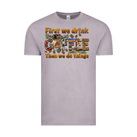 Vintage Zinc first we drink then we do things Vintage Tee - BarkalooDesign