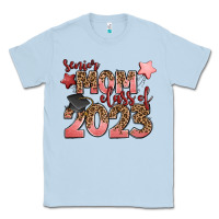 Dusty Blue senior mom class of 2023 Classic Tee - Zillion Design Studio