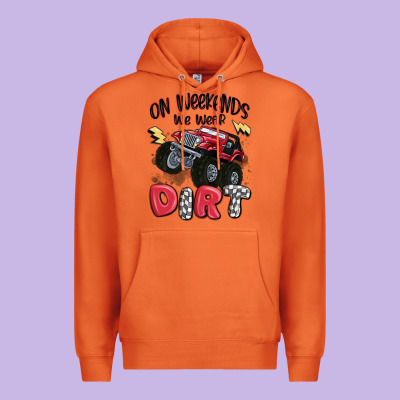 On Weekends We Wear Dirt Premium Hoodie Designed By Maliassmallbusiness