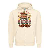 Sandshell nacho average daddy Zipper Hoodie - HRA Design Shop