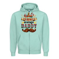 Seafoam nacho average daddy Zipper Hoodie - HRA Design Shop