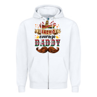 White nacho average daddy Zipper Hoodie - HRA Design Shop