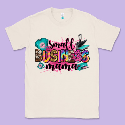Small Business Mama Classic Tee Designed By Zillion Design Studio