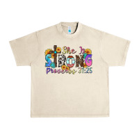 Sandshell she is strong proverbs 31 25 Urban Heavy Tee - Zillion Design Studio
