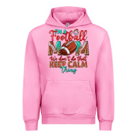 Fuchsia Pink I'm a Football mom we don't do that keep calm Urban Hoodie - BundleAndBundleShop