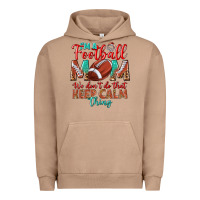 Pigment Burro I'm a Football mom we don't do that keep calm Urban Hoodie - BundleAndBundleShop