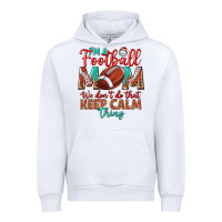 White I'm a Football mom we don't do that keep calm Urban Hoodie - BundleAndBundleShop