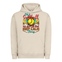 Pigment French Oak I'm a Softball mom we don't do that keep calm Urban Hoodie - BundleAndBundleShop