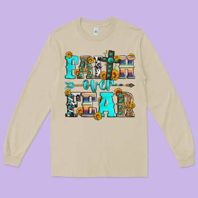 Faith Over Fear Long Sleeve Tee Designed By Zillion Design Studio