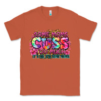 Copper some moms cuss too much it's me i'm some moms Classic Tee - Zillion Design Studio