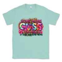 Seafoam some moms cuss too much it's me i'm some moms Classic Tee - Zillion Design Studio