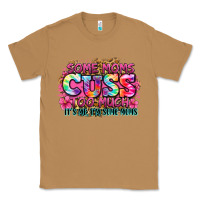 Toasted Coconut some moms cuss too much it's me i'm some moms Classic Tee - Zillion Design Studio