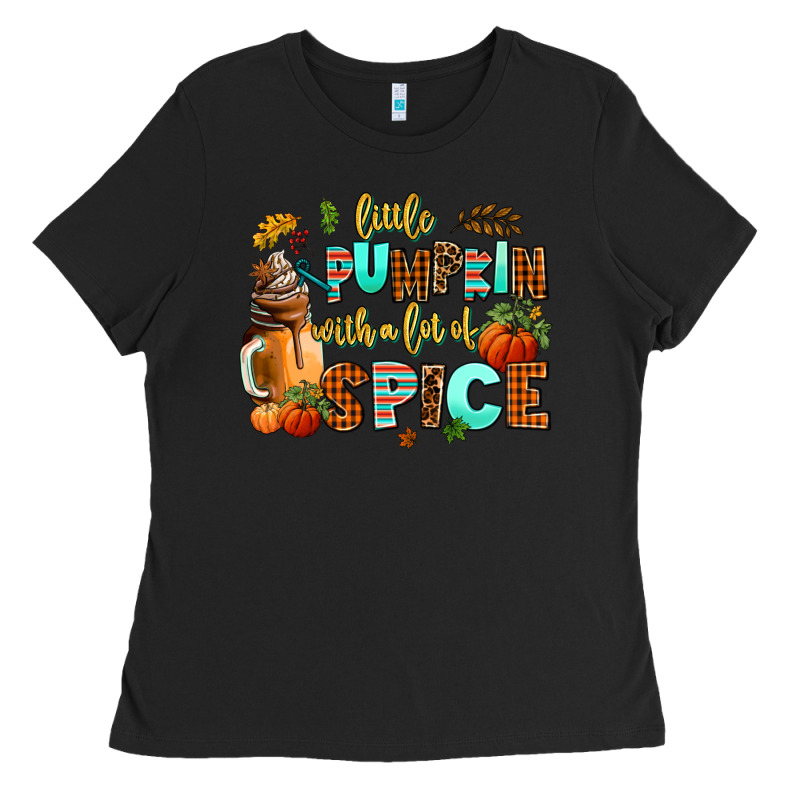 Little Pumpkin With A Lot Of Spice Ladies Tee by AdoDesignShop | Teevron