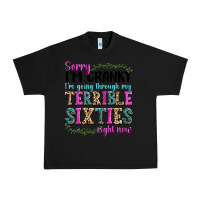 Black sorry i’m cranky i’m going through my terrible Urban Heavy Tee - texasbilliewilder