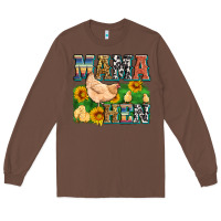 Chestnut mama hen Long Sleeve Tee - Zillion Design Studio