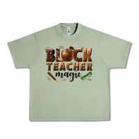 Oil Green black teacher magic melanin male teacher Urban Heavy Tee - texasbilliewilder