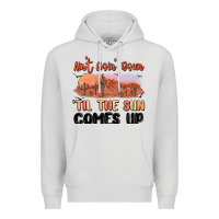 Dove Grey ain't goin' down 'til the sun comes up Premium Hoodie - MaliasSmallBusiness