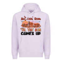 Lilac ain't goin' down 'til the sun comes up Premium Hoodie - MaliasSmallBusiness