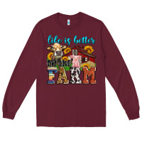 Burgundy life is better on the farm Long Sleeve Tee - Zillion Design Studio