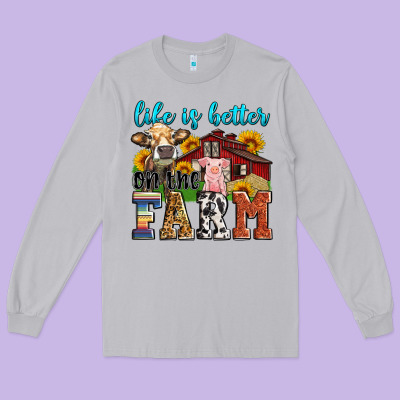 Life Is Better On The Farm Long Sleeve Tee Designed By Zillion Design Studio