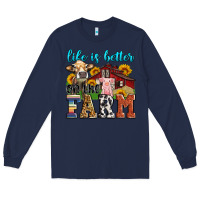 Navy life is better on the farm Long Sleeve Tee - Zillion Design Studio