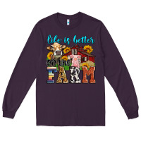Plum life is better on the farm Long Sleeve Tee - Zillion Design Studio