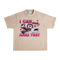 French Oak i can totally make that Urban Heavy Tee - texasbilliewilder