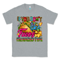 Heather Grey if you dont like tacos im nacho type Classic Tee - CTS Tumbler Store