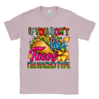 Lilac if you dont like tacos im nacho type Classic Tee - CTS Tumbler Store