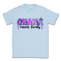 Dusty Blue ohana means family with stitch Classic Tee - texasbilliewilder