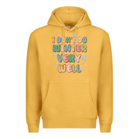 Mustard i dont do winter very well Premium Hoodie - MaliasSmallBusiness