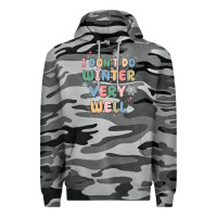 Slate Camo i dont do winter very well Premium Hoodie - MaliasSmallBusiness