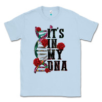 Dusty Blue its in my dna Classic Tee - CTS Tumbler Store