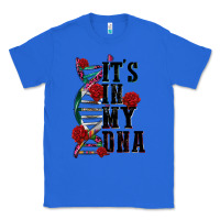 True Royal its in my dna Classic Tee - CTS Tumbler Store