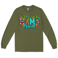 Army Green mama tried Long Sleeve Tee - Zillion Design Studio