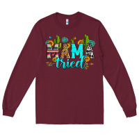 Burgundy mama tried Long Sleeve Tee - Zillion Design Studio